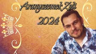 Aranyszemek Zoli 2024  Mia mi amor Egyveleg [upl. by Sewole]