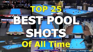 Top 25 BEST POOL SHOTS of All Time [upl. by Otilia129]