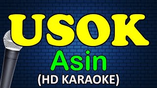 USOK  Asin HD Karaoke [upl. by Edina730]