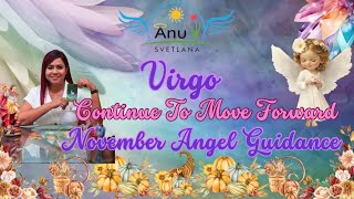 👼Virgo Continue To Move Forward  November Angel Guidance👼 monthlyreading virgoangeltarot [upl. by Behah]