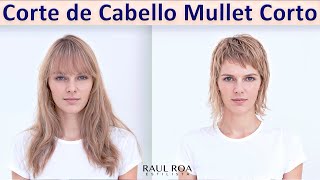 Corte de Pelo Mullet Corto RAUL ROA ESTILISTA [upl. by Particia]