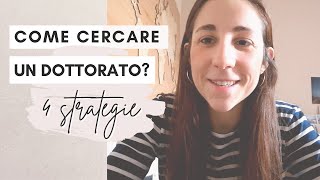 CERCARE UN DOTTORATO PhD 4 strategie per iniziare [upl. by Ahsiele935]