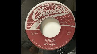 Paul Gayten  Yo Yo Walk（1957） [upl. by Stedman]