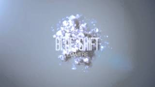 Lemaitre  Blue Shift [upl. by Adnawyt939]