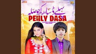 Pehly Dasa [upl. by Hotze]