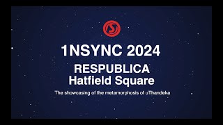 1NSYNC 2024  RESPUBLICA Hatfield House The Showcasing of the Metamorphosis of uThandeka [upl. by Adnawat]