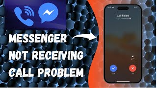 How To Fix Messenger Not Receiving Call Problem On iPhone [upl. by Aicilaanna]