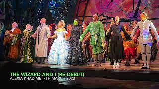 REDEBUT Alexia Khadime  The Wizard and I  WICKED London  7th March 2023 [upl. by Askari]