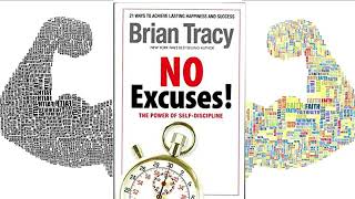 No Excuses  Brian Tracy Audio Book [upl. by Swain]