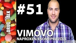 VIMOVO NAPROXENESOMEPRAZOLE  PHARMACIST REVIEW  51 [upl. by Hampton]