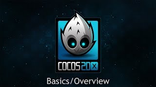 Cocos2dx Tutorial  BasicsOverview [upl. by Dlareme63]