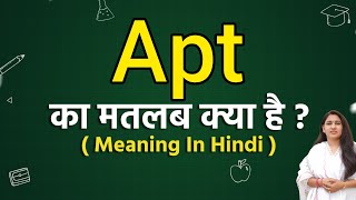 Apt meaning in hindi  Apt matlab kya hota hai  Word meaning [upl. by Gnel798]