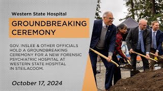 Groundbreaking for the New Forensic Psychiatric Hospital in Steilacoom [upl. by Blinni793]