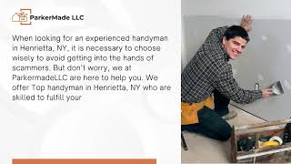 Exceptional handyman services Henrietta NY  ParkerMade LLC [upl. by Harlan204]