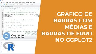 Gráfico de barras com médias e barras de erro no R com o pacote ggplot2 [upl. by Trini]