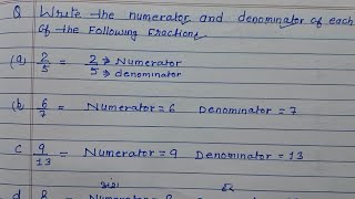 Write the numerator and denominator of each of the following fractions [upl. by Ludwog]