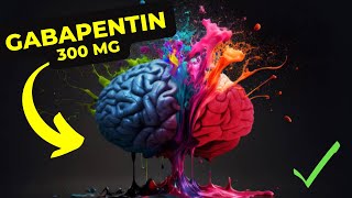 How Gabapentin 300 mg Can Diminish Anxiety for Good [upl. by Yssenhguahs701]