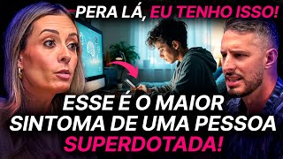 ENTENDA DE FATO O QUE É SUPERDOTAÇÃO PSICÓLOGA EXPLICA [upl. by Esorlatsyrc]