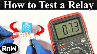 How to Test a Relay the Correct Way [upl. by Aihtnyc824]