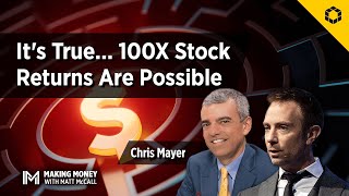 Searching for the Next 100Bagger With Chris Mayer [upl. by Nolte902]