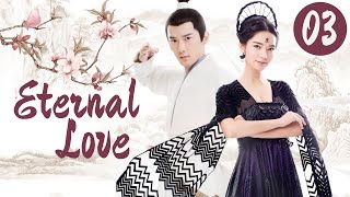 vostfr Série chinoise quotEternal Lovequot EP 03 soustitres français  Trois Vies Trois Mondes [upl. by Seuqram213]