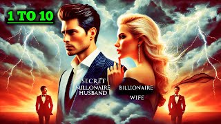 Secret Millionaire Husband billionaire Wife Episode 1 To 10 New StoryAudio by RC STORY WORLD [upl. by Atilrak]