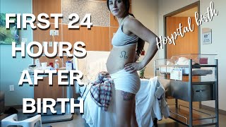 FIRST 24 HOURS AFTER BIRTH  HOSPITAL BIRTH  BABY NUMBER 3  RAW VLOG [upl. by Lindsley]