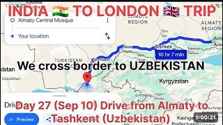 Drive from Almaty to Tashkent 800 KM ROHIT BHAI Retrun [upl. by Ihsar216]