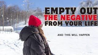 “EMPTY OUT The Negative From Your Life Today Most Powerful Christian Motivation ” [upl. by Rastus]