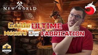 NEW WORLD Guide ULTIME Métiers de Fabrication Level 200 [upl. by Adine]