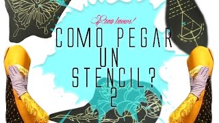 Como pegar un stencil  avisos y trucos Parte 2Erna knows [upl. by Cerelly]