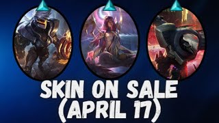 LOL SKIN SALE APRIL 17 [upl. by Jessalyn158]