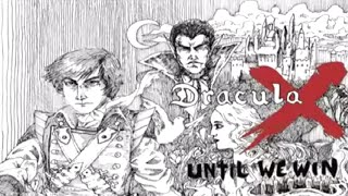 Until We Win  Castlevania Dracula X [upl. by Nellac]