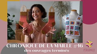 CHRONIQUES DE LA MAILLE 16  des ouvrages terminés [upl. by Ivana]