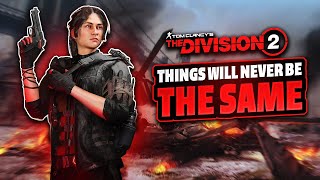 The Division 2 Just Made The Leap [upl. by Thora]