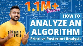 L12 What is Algorithm  How to Analyze an Algorithm  Priori vs Posteriori Analysis  DAA [upl. by Secilu251]