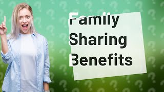 What does Family Sharing enable [upl. by Eigla925]