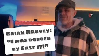 Brian Harvey Says He Was Robbed by East 17 [upl. by Kinna]