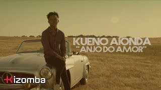 Kueno Aionda  Anjo do Amor  Official Video [upl. by Rolo]