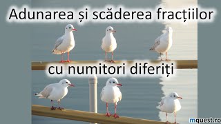 Adunarea si scaderea fractiilor cu numitori diferiti clasa a Va [upl. by Georges]