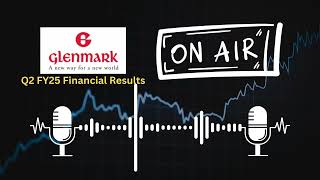 Glenmark Pharmaceuticals Ltd Q2 FY25 Financial Results Key Highlights amp Analysis [upl. by Sophey714]