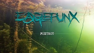 EAGLEPUNX  FOXTROT [upl. by Orvil]