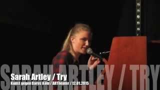 Sarah Artley  Try  Kunst gegen Bares Köln [upl. by Ahseetal]