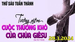 Thánh lễ Trực Tuyến Hôm Nay  Thứ Sáu Tưởng Niệm Cuộc Thương Khó Của Chúa Giêsu  2932024 [upl. by Nnaes]