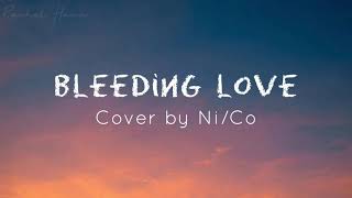 Bleeding love cover by NiCo  lyrics [upl. by Niltak]