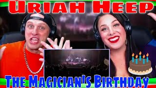 First Time Hearing Uriah Heep  The Magicians Birthday HQ Live 2001 THE WOLF HUNTERZ REACTIONS [upl. by Henriques682]