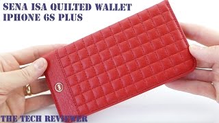 Glam up your iPhone 6s Plus with the Isa Quilted Wallet by Sena [upl. by Kwapong]