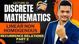 Solving Linear Non Homogeneous Recurrence Relation  Part 2  Discrete Mathematics  GATE CSIT [upl. by Ralph165]