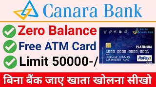 Canara Bank Zero Balance Account Opening Online  How To Open Online Account In Canara Bank 2021 [upl. by Donaldson413]