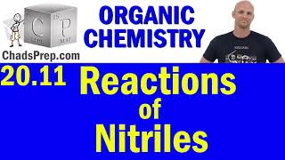 2011 Synthesis and Reactions of Nitriles  Organic Chemistry [upl. by Elisabetta]